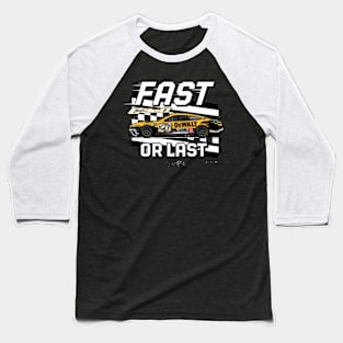 Christopher Bell Fast Or Last Baseball T-Shirt